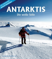 Antarktis – die weiße Stille